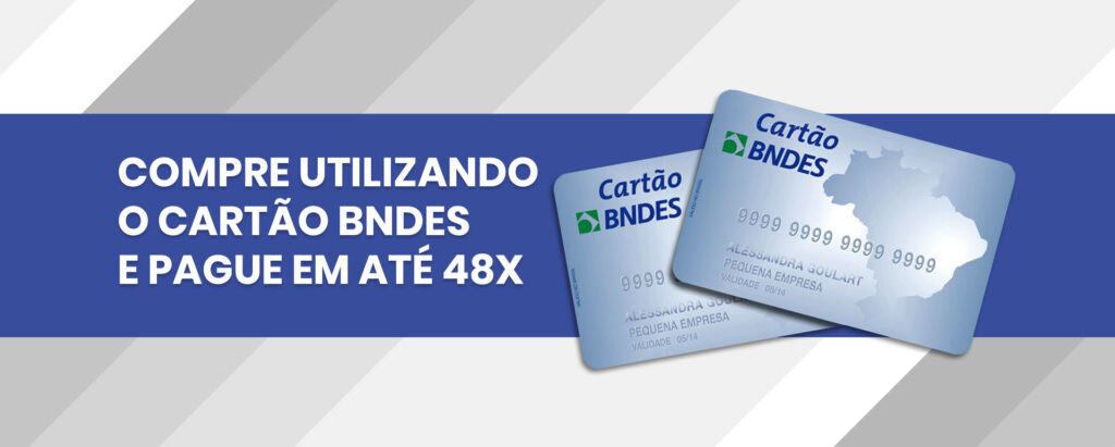 Financiamos pelo BNDS